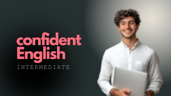 Confident English Intermediate course Confident English Intermediate course course cover